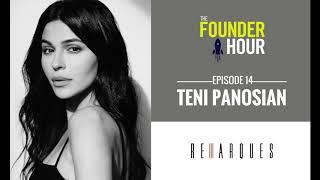 Teni Panosian: Blogger and Influencer - The Founder Hour Podcast