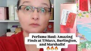 Perfume Haul: Amazing Finds at TJMaxx, Burlington, and Marshalls! #tjmaxxfinds