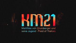 Matthias von Stumberger und seine Jugend - Field of Traitors [KM21 finale]