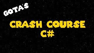 Crash Course C# 1 - Your First Application