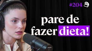 Nutricionista: Você Só Vai Emagrecer Quando Comer Mais! - Thaisa Leal | Lutz Podcast #204