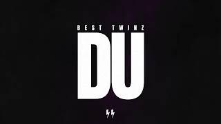 BEST TWINZ - Du (Official Visualizer)