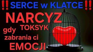 "SERCE w KLATCE" gdy NARCYZ zabrania ci emocji ‼️