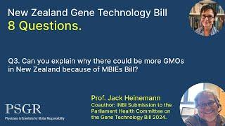 NZ Gene Tech Bill Q3: Why could there be more GMOs in New Zealand because of MBIEs Bill?