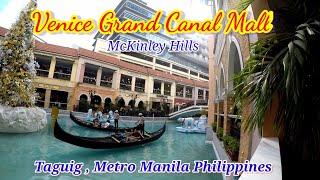 Venice Grand Canal Mall at McKinley Hills , Taguig City Philippines || Venice Italy