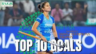 Bihar Women's Asian Champions Trophy 2024 | Top 10 Goals