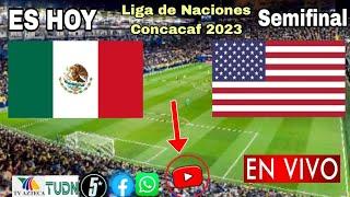 México vs. Estados Unidos en vivo, donde ver, a que hora juega México vs. USA Liga de Naciones 2023