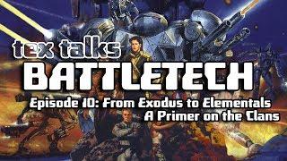 Battletech/Mechwarrior Lore Tex Talks Battletech: A Primer on the Clans [Part 1]