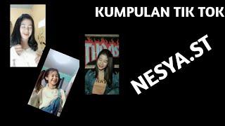 TIK TOK - KUMPULAN TIKTOK NESYA