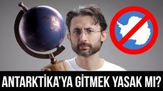 Antarktika'ya gitmek yasak mı?