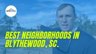 Best Neighborhoods in Blythewood SC