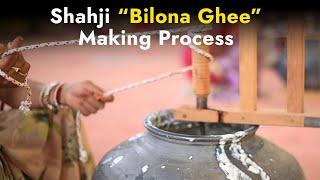 Shahji A2 Bilona Ghee Making Process 2023