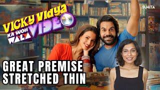 Vicky Vidya Ka Woh Wala Video Movie Review | Sucharita Tyagi | Rajkummar Rao, Tripti Dimri