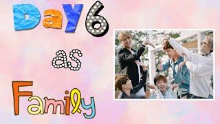 Day6 as Family #day6 #comeback #negentrophy