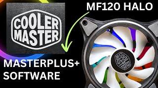 MASTERPLUS RGB Lighting Control and HALO MF120 Fans - Cooler Master  RGB