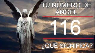 Número de Ángel 116 | Números de los Ángeles y Significados | 116