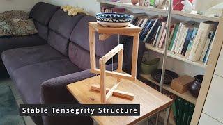 Super Stable Tensegrity Structure DIY