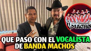 Por que se fue de BANDA MACHOS el vocalista RAÚL ORTEGA