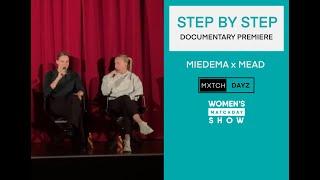 Miedema x Mead | Step By Step | Documentary Premiere