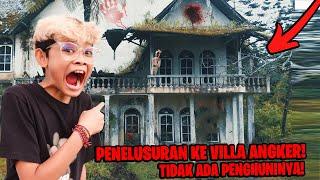 MERINDING!! BOCIL DAN MAS YUTA PERGI KE VILLA ANGKER YANG TIDAK ADA PENGHUNINYA DI PUNCAK!