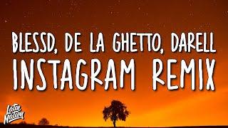 BLESSD x DE LA GHETTO x DARELL - INSTAGRAM REMIX (Lyrics/Letra)