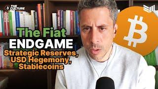 Saifedean Ammous: The Fiat Endgame, Strategic Reserves and Stablecoins | The Culture Bit