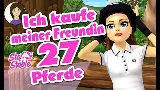 Ich kaufe meiner Freundin 27 Pferde! OMG!  STAR STABLE ONLINE  [SSO DEUTSCH]