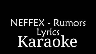 NEFFEX - Rumors Karaoke 