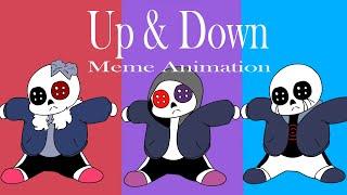 Up & Down Meme animation/ Bad sanses