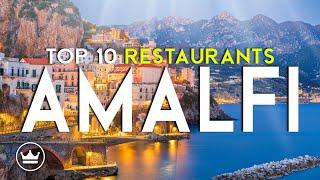 The Top 10 BEST Restaurants in Amalfi, Italy (2025)