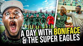 A DAY WITH BONIFACE & The Super Eagles