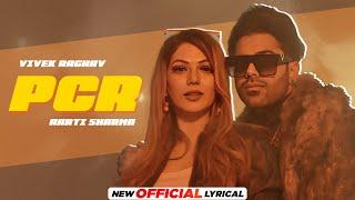 PCR (Official Lyrical) | Vivek Raghav ft. Aarti Sharma | Komal Chaudhary | Latest Haryanvi Song 2025