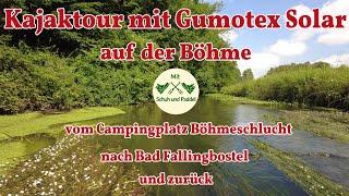 Kajaktour mit Gumotex Solar auf der Böhme vom Campingplatz Böhmeschlucht nach Bad Fallingbostel