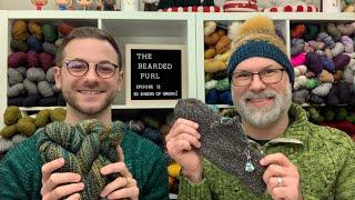 The Bearded Purl Podcast Episode 12: 50 Shades of Green