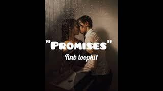 Rnb X Trapsoul Loopkit 2024 ~ "Promises" | Free Sample pack | Free Rnb loopkit | Trapsoul kit