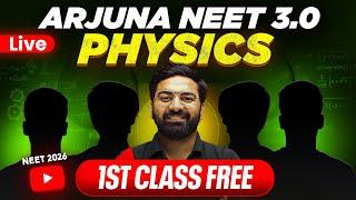 1st Free Class of Arjuna NEET 3.0 - PHYSICS  | NEET 2026