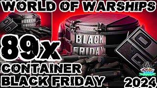 Wir öffnen 89 Black Friday 2024 Container "Container opening"️ in World of Warships 