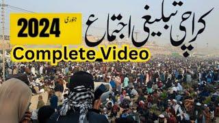 Karachi Tableegi ijtema 2024 || Full Coverage || Karachi Ijtema Complete Video