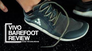 Vivo Barefoot Shoe Review - What do Physical Therapist Think?