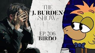 The J. Burden Show Ep. 206: Birdo from TLE