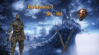 Darksouls 3 No Hit Attempts