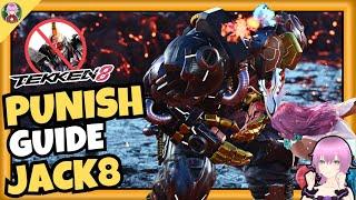 LET'S DESTROY Jack-8 in 9 Minutes! | Maximum Punishment Guide | Tekken 8