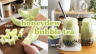 Honeydew Bubble Tea  summer boba recipe