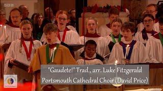 "Gaudete!" Trad., arr. Luke Fitzgerald | Portsmouth Cathedral Choir (David Price)