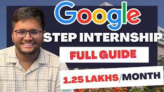 Google STEP Internship 2024 | Complete GUIDE