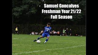 Freshman Fall Season Highlights (2021-2022 Season) - Samuel Goncalves