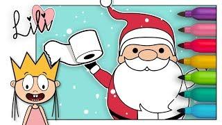 SANTA CLAUS is POTTY TRAINED too | Drawing SANTA CLAUS Coloring Page with Princess Lili #11