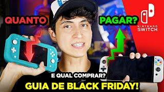 Guia BLACK FRIDAY Nintendo Switch: Quanto você deve pagar e Onde? Comprar Jogo e Console mais barato