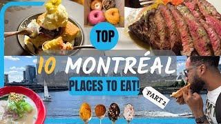 10 MUST EAT Montreal restaurants -PART 2. VISITING 10 RESTAURANTS RECOMMENDED BY YOU. Food Tour 