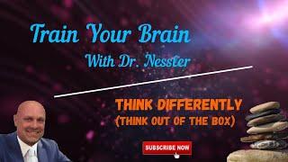 Train Your Brain w/ Dr. Nessler-Higher Order Thinking Skills, Binaural Music/Subliminal Coaching